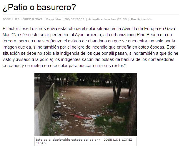 Foto-den�ncia d'un ve� de Gav� Mar publicada al diari 'La Vanguardia' sobre la brut�cia acumulada a la pineda contigua a la Torre Gav� de Gav� Mar (30 de Juliol de 2009)